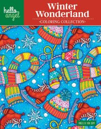 Book Cover for Hello Angel Winter Wonderland Coloring Collection by Angelea Van Dam