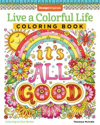 Book Cover for Live a Colorful Life Coloring Book by Thaneeya McArdle