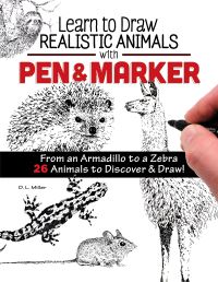 Book Cover for Learn to Draw Realistic Animals With Pen & Marker by D L Miller
