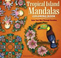 Book Cover for Tropical Island Mandalas Coloring Book by Nanna Rosengren