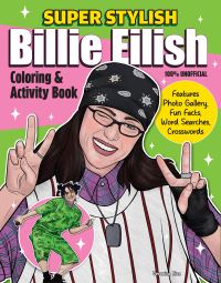Book Cover for Super Stylish Billie Eilish Coloring & Activity Book by Ava Moore