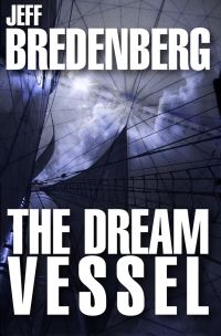 Book Cover for The Dream Vessel by Jeff Bredenberg