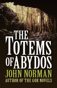 Book Cover for The Totems of Abydos by John Norman