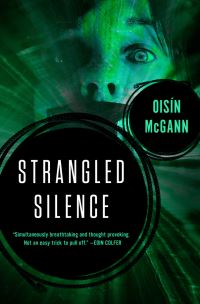 Book Cover for Strangled Silence by Oisín McGann