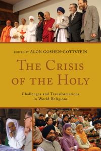 Book Cover for The Crisis of the Holy by Alon GoshenGottstein