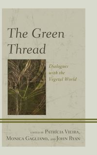 Book Cover for The Green Thread by Michael Marder