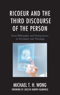 Book Cover for Ricoeur and the Third Discourse of the Person by Michael T Wong