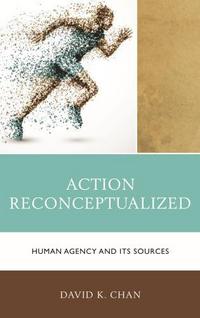 Book Cover for Action Reconceptualized by David K Chan