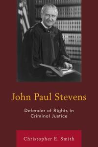 Book Cover for John Paul Stevens by Christopher E Smith