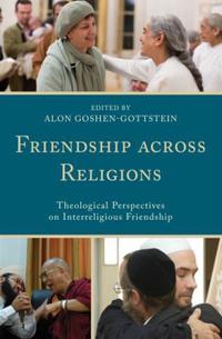 Book Cover for Friendship Across Religions by Alon GoshenGottstein