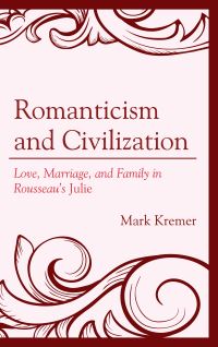 Book Cover for Romanticism and Civilization by Mark Kremer