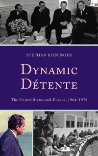 Book Cover for Dynamic Détente by Stephan Kieninger