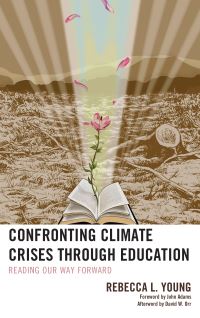 Book Cover for Confronting Climate Crisis Through Education by Rebecca L Young
