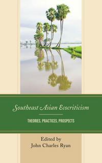 Book Cover for Southeast Asian Ecocriticism by Ignasi Ribó