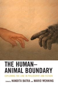 Book Cover for The Human-Animal Boundary by Mario Wenning, Nandita Batra