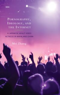Book Cover for Pornography, Ideology, and the Internet by Mei Zhang