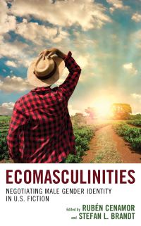 Book Cover for Ecomasculinities by Rubén Cenamor, Stefan Leonhard Brandt