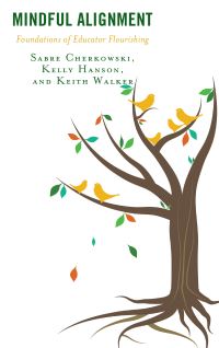 Book Cover for Mindful Alignment by Sabre Cherkowski, Kelly Hanson, Keith Walker