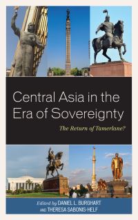 Book Cover for Central Asia in the Era of Sovereignty by Daniel L Burghart, Theresa SabonisHelf