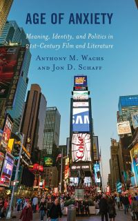 Book Cover for Age of Anxiety by Anthony M Wachs, Jon D Schaff