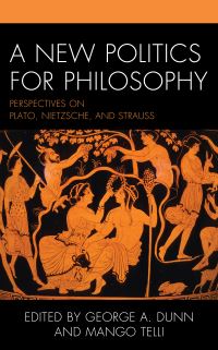 Book Cover for A New Politics for Philosophy by George A Dunn