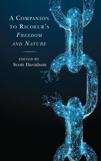 Book Cover for A Companion to Ricoeur's Freedom and Nature by Scott Davidson