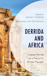 Book Cover for Derrida and Africa by Grant Farred