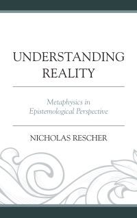 Book Cover for Understanding Reality by Nicholas Rescher