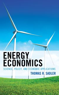 Book Cover for Energy Economics by Thomas R Sadler