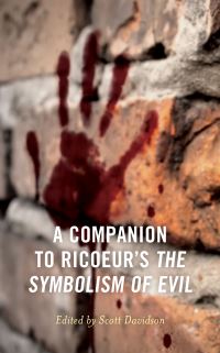 Book Cover for A Companion to Ricoeur's The Symbolism of Evil by Scott Davidson
