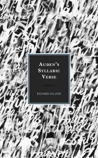 Book Cover for Auden's Syllabic Verse by Richard Hillyer