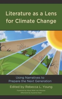 Book Cover for Literature as a Lens for Climate Change by Rebecca L Young