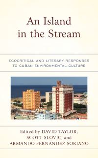 Book Cover for An Island in the Stream by David Taylor, Scott Slovic, Armando Fernández Soriano