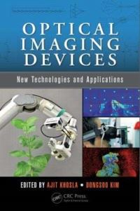 Book Cover for Optical Imaging Devices by Ajit Khosla, Dongsoo Kim