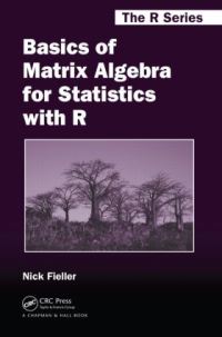 Book Cover for Basics of Matrix Algebra for Statistics With R by N. R. J. Fieller