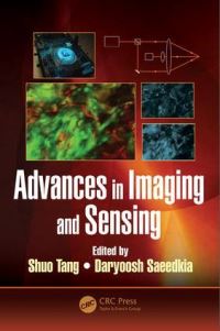 Book Cover for Advances in Imaging and Sensing by Shuo Tang, Daryoosh Saeedkia, Krzysztof Iniewski
