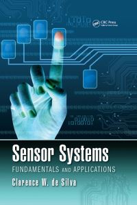 Book Cover for Sensor Systems by Clarence W De Silva