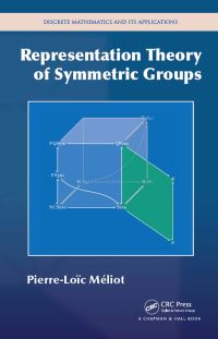 Book Cover for Representation Theory of Symmetric Groups by PierreLoic Méliot