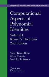Book Cover for Computational Aspects of Polynomial Identities. Volume I Kemer's Theorems by Alexei KanelBelov, Yakov Karasik, Louis Halle Rowen
