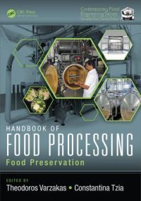 Book Cover for Handbook of Food Processing. Food Preservation by Theodoros Varzakas, Constantina Tzia