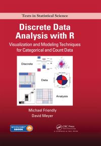 Book Cover for Discrete Data Analysis With R by Michael Friendly, David Meyer