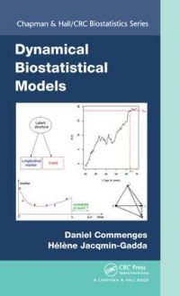 Book Cover for Dynamical Biostatiscal Models by Daniel Commenges, Hélène JacqminGadda