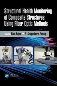 Book Cover for Structural Health Monitoring of Composite Structures Using Fiber Optic Methods by Ginu Rajan, B Gangadhara Prusty