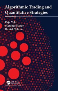 Book Cover for Algorithmic Trading and Quantitative Strategies by Raja Velu, Maxence Hardy, Daniel Nehren