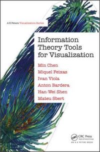 Book Cover for Information Theory Tools for Visualization by Min Chen