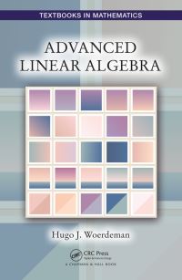 Book Cover for Advanced Linear Algebra by Hugo J. Woerdeman