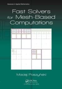 Book Cover for Fast Solvers for Mesh-Based Computations by Maciej Paszynski