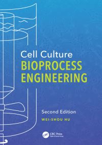 Book Cover for Cell Culture Bioprocess Engineering by WeiShou Hu