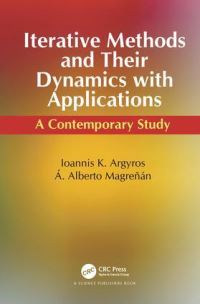 Book Cover for Iterative Methods and Their Dynamics With Applications by Ioannis K Argyros, Á Alberto Magreñán