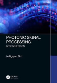 Book Cover for Photonic Signal Processing by Le Nguyen Binh